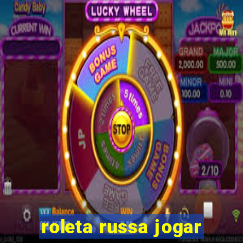 roleta russa jogar